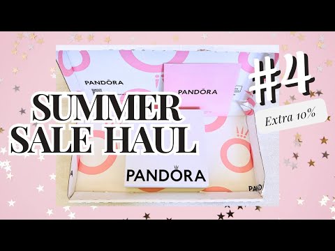 Pandora Summer Sale 2024 HAUL #4 - The extra 10% made me do it!!