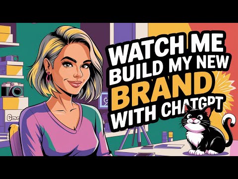 Watch Me Build A New Brand with ChatGPT