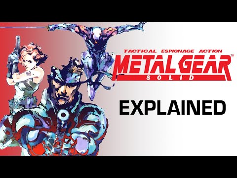 METAL GEAR SOLID 1 explained