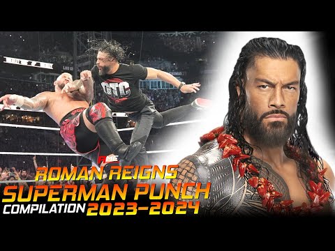 Every Roman Reigns Superman Punch Compilation 2023-2024