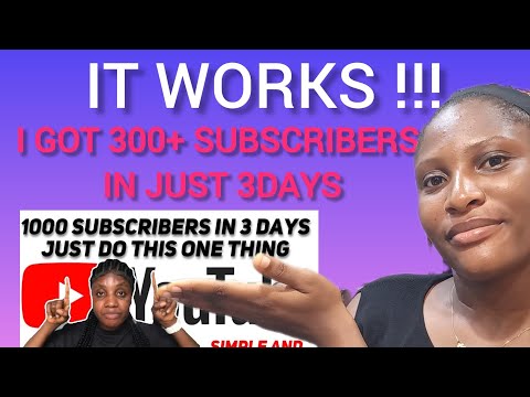 HOW TO GET 300 SUBSCRIBERS IN 3DAYS  DOING JUST ONE THING #1000subscriber #vibewithsonia