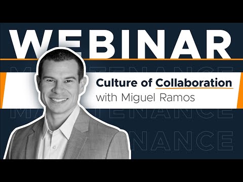 How to Unlock Maintenance Success with a Culture of Collaboration