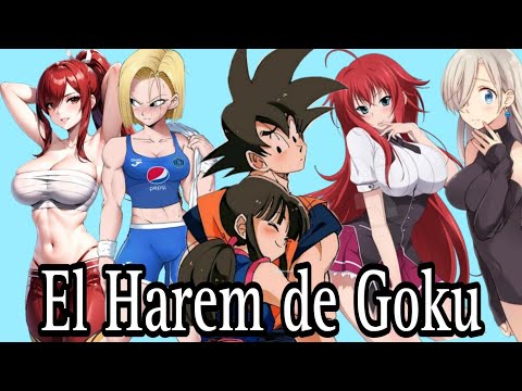 Todas x Goku ♡ El Harem de Goku ♡ Una en un millón