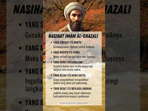 NASIHAT IMAM AL-GHAZALI