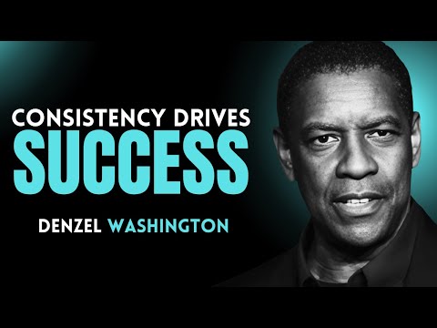 From Small Wins to Big Success – The Power of Consistency! | DENZEL WASHINGTON | MOTIVATIONAI SPEECH