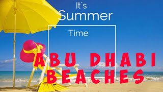 #itsSummertime VISIT & EXPLORE ABU DHABI BEACHES