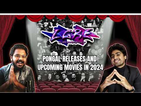 Pongal Movie Releases and Upcoming movies of 2024 | Local Guys Ruin Everything Ep#17| Yin Yangers