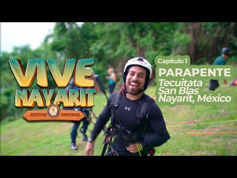 Vive Nayarit. Capítulo 1. Parapente