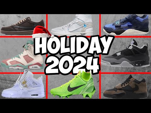 EVERY HOLIDAY SNEAKER DROP 2024