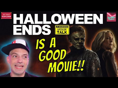 Halloween Ends is a GOOD MOVIE! - More Spoiler talk