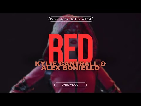 Kylie Cantrall, Alex Boniello - Red (From “Descendants: Rise of Red”) | Lyric Video