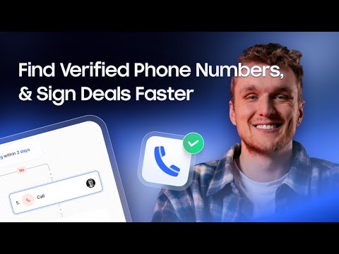 Find verified phone numbers, reach leads directly, & sign deals faster