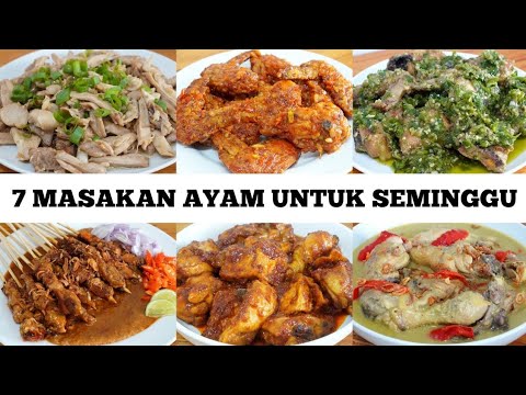 7 RESEP LAUK AYAM UNTUK SEMINGGU SEMUA KELUARGA MENYUKAINYA!!