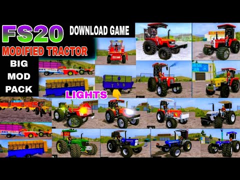 FS20 Indian tractor mod download link || all tractor modified || big mod pack || all lights working