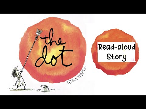 THE DOT by Peter H. Reynolds | Kids Book Read Aloud