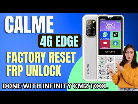 Calme 4G Edge | Hang On Logo Fix | Factory Reset & FRP Unlock with Infinity CM2MT2