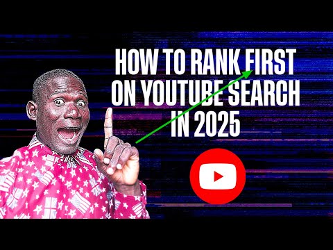 How to Rank first on YouTube Search in 2025