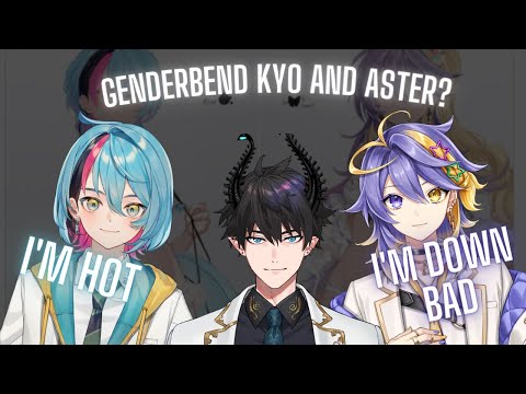 Aster, Kyo and Ren down bad for gender-bend Kyo and Aster[💫aster arcadia]