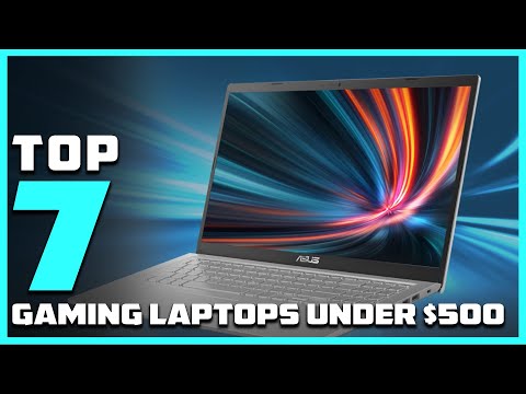 Game on a Budget: The Top 7 Gaming Laptops Under $500 Reviewed!