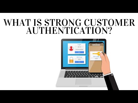 What is Strong Customer Authentication? Enhancing Online Payment Security