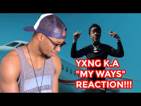 YXNG K.A - MY WAYS [Official Music Video] REACTION!!!