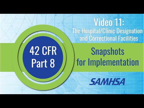 Video 11: Hospital/Clinic Designation & Correctional Facilities