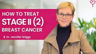 Treatment Options for Stage II (2) Breast Cancer: Everything You Need to Know