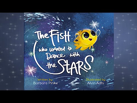 The Fish who Wanted to Dance With the Stars by Barbara Pinke | A Story of Determination