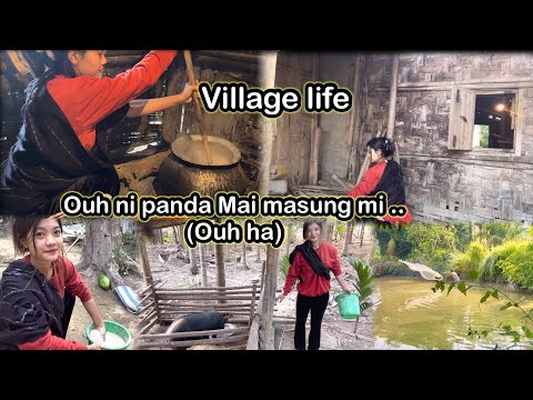 Ouh ha Masung mi // Para phaikhe ang kma kma khe // #villagelifestyle