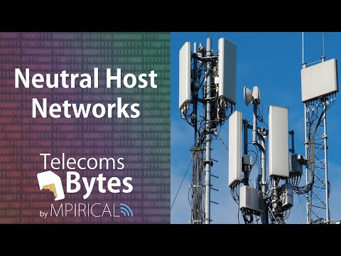 Explaining Neutral Host Networks | Telecoms Bytes - Mpirical