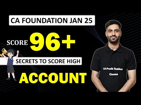 CA Foundation Accounts Score High | CA FOUNDATION JAN 25