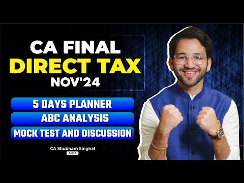 ABC Analysis | 5 Days Revision Planner | Mock Test and Discussion | CA Final Direct Tax | CA Shubham