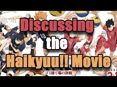 Discussing the Haikyuu!! Movie