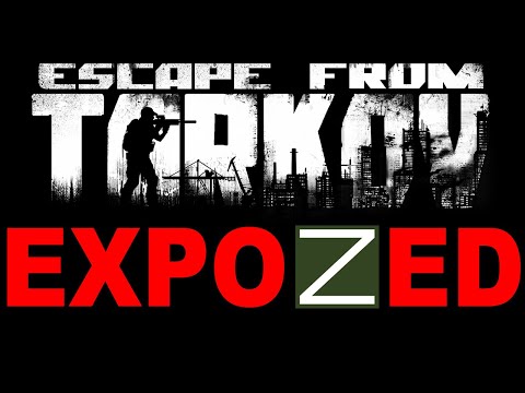 Escape From Tarkov Exposed.