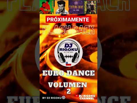 DEMO mix FLASH BACK EURO DANCE. volumen 2