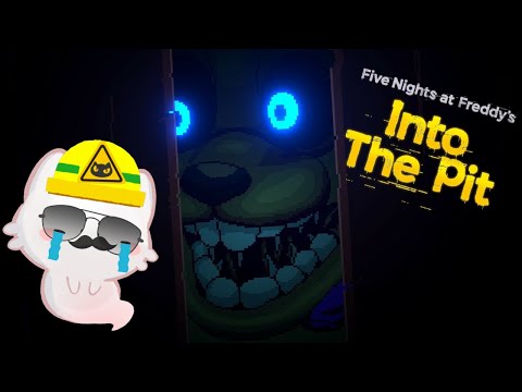 FNAF Into the pit || OH OH......