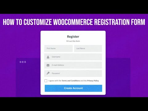 Custom User Registration Fields for WooCommerce | How To Customize Woocommerce Registration Form