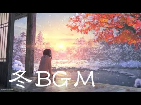 【癒し効果】静かな夜に聴く、冬の癒しメドレー【作業用BGM】