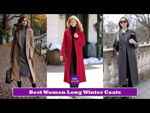 Best Women Long Winter Coats | Winter Fashion | Winter Long Coats Style