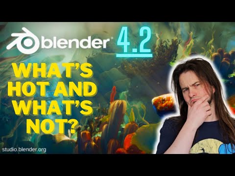 What's hot in Blender 4.2?