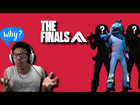 I NEED NEW TEAMATES - [THE FINALS]