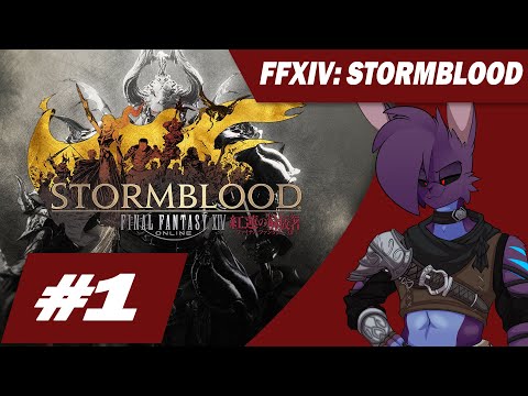 〖 FINAL FANTASY XIV 〗STORMBLOOD | Part 1: Going East