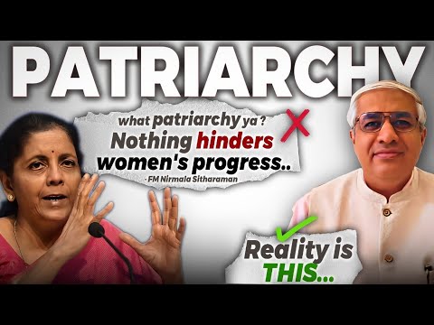 Nirmala Seetharaman Ji  And  The Patriarchy Debate