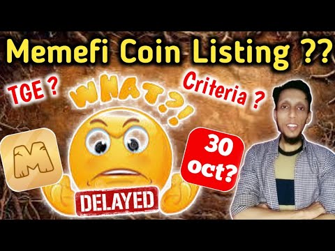 Memefi Listing Delay? | Airdrop Update & Latest News