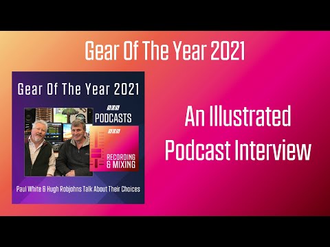 Gear Of The Year 2021 | An Illustrated Podcast