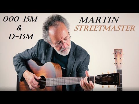 Martin StreetMaster 000-15M & D-15M Demo