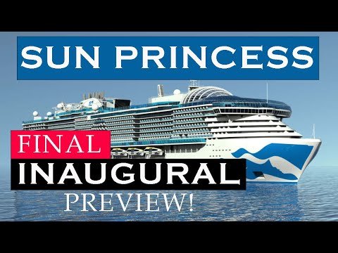 A FINAL PREVIEW of Sun Princess before her Maiden Voyage - More about her cancelled Inaugural Cruise