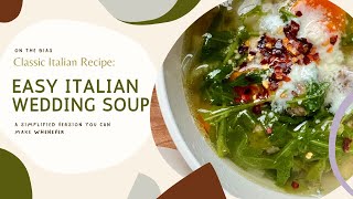 Simple Delicious Italian Wedding Soup