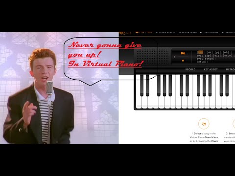 Never gonna give you up in Virtual Piano!