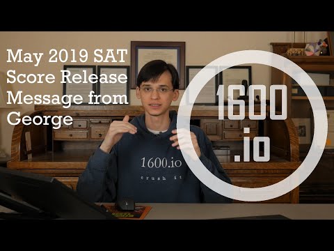 May 2019 SAT Score Release Message from George